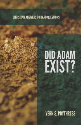 Did Adam Exist? (Paperback)