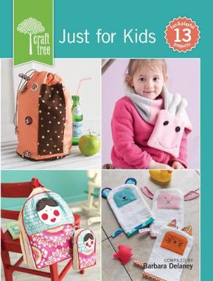 Craft Tree Just for Kids - Craft Tree (Paperback)