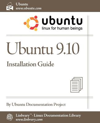 Ubuntu 9.10 Installation Guide (Paperback)