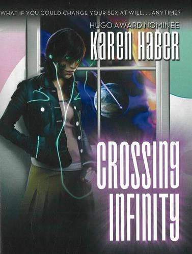 Crossing Infinity (Hardback)