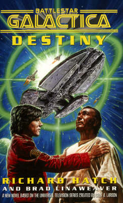 Battlestar Galactica Destiny - Battlestar Galactica (Paperback)