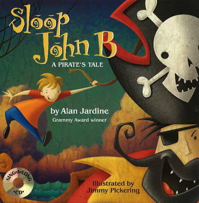 Sloop John B: A Pirate's Tale (Hardback)