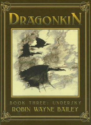 Dragonkin, Book 3: Undersky (Hardback)