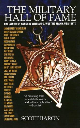 The Military Hall of Fame: Famous Americans Who Served in the Armed Forces (Paperback)
