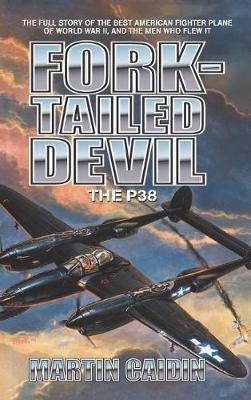 Fork-Tailed Devil: The P-38 (Hardback)