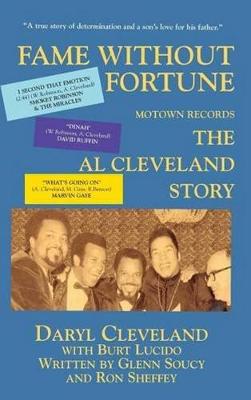 Fame Without Fortune, Motown Records, the Al Cleveland Story (Hardback)