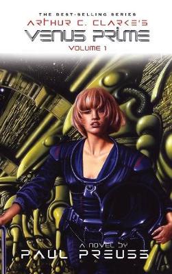 Arthur C. Clarke's Venus Prime 1 (Hardback)