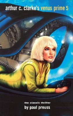 Arthur C. Clarke's Venus Prime 5 (Hardback)