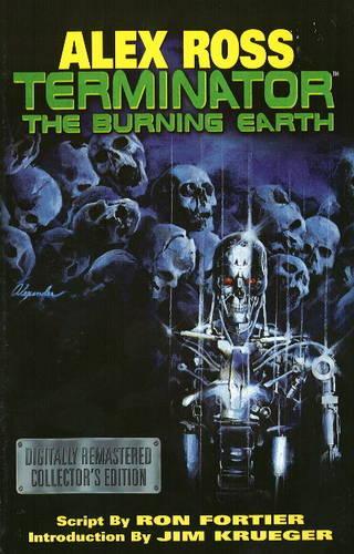 Alex Ross Terminator: The Burning Earth (Paperback)