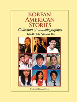 Korean-American Stories: Collection of Autobiographies (Hardback)