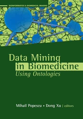 Data Mining Applications Using Ontologies in Biomedicine (Hardback)