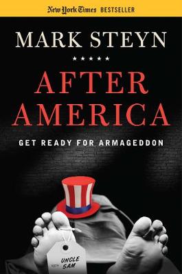 After America: Get Ready for Armageddon (Hardback)