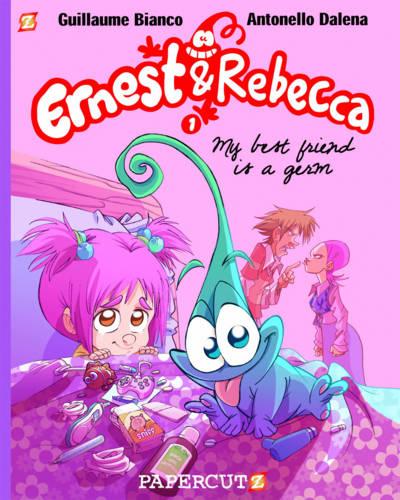 Ernest and Rebecca #1: My Best Friend is a Germ (Hardback)
