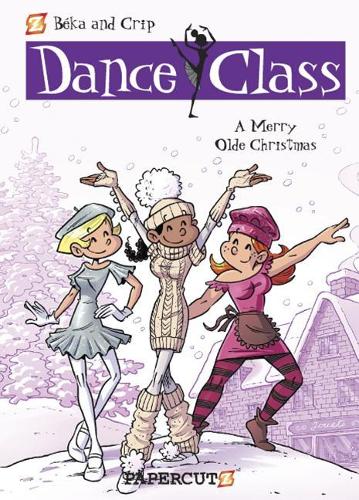 Dance Class #6: A Merry Olde Christmas (Hardback)
