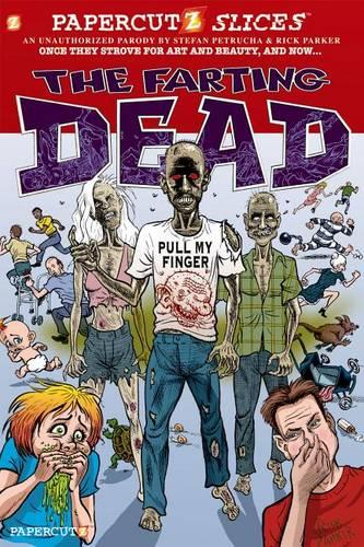 Papercutz Slices #5: The Farting Dead (Hardback)