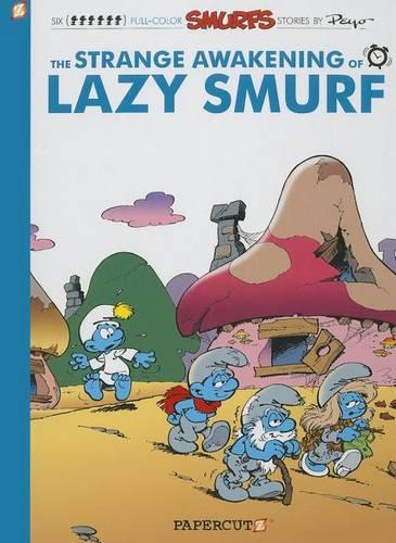Smurfs #17: The Strange Awakening of Lazy Smurf, The (Hardback)