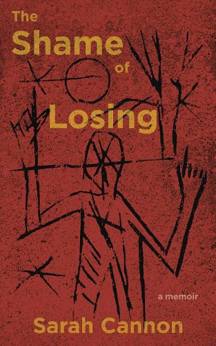 The Shame of Losing (Paperback)