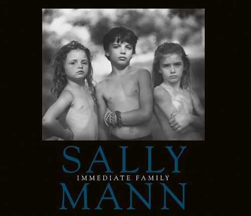 Sally Mann: Immediate Family (Hardback)