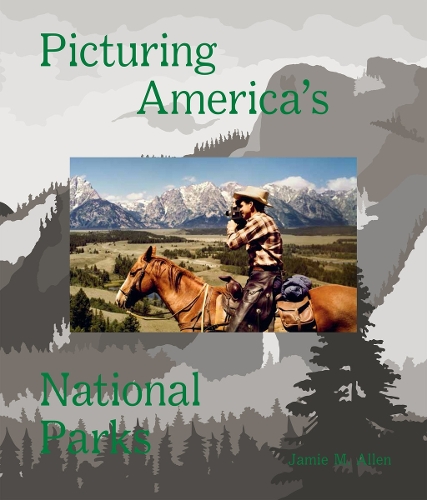Picturing America's National Parks (Hardback)