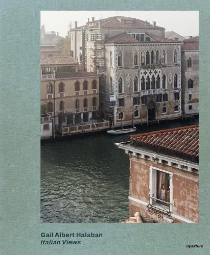 Gail Albert Halaban: Italian Views (Hardback)
