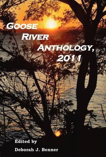 Goose River Anthology, 2011 (Hardback)