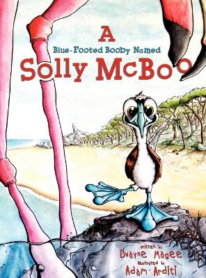A Blue-Footed Booby Named Solly McBoo (Hardback)