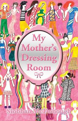 My Mother's Dressing Room (Paperback)