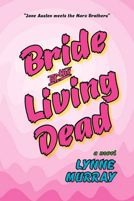 Bride of the Living Dead (Paperback)