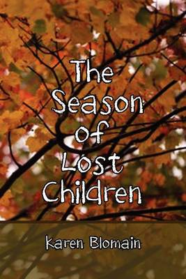 The Season of Lost Children (Paperback)