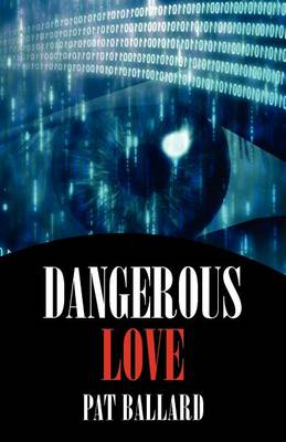 Dangerous Love (Paperback)