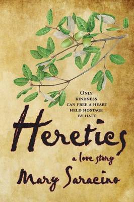 Heretics: A Love Story (Paperback)
