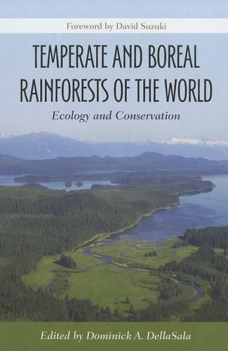 Temperate and Boreal Rainforests of the World: Ecology and Conservation (Hardback)