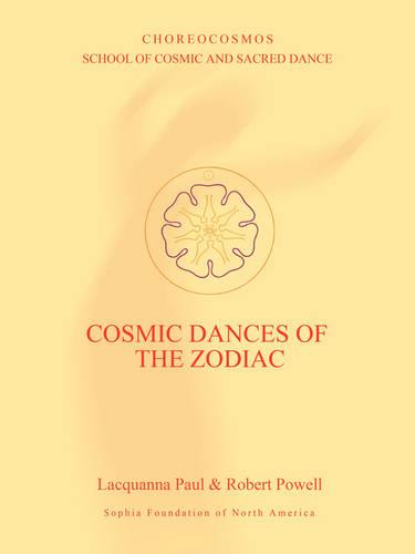 Cosmic Dances of the Zodiac (Paperback)