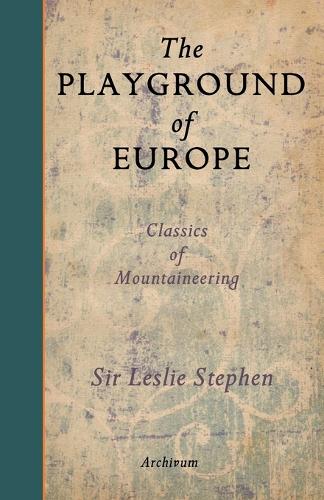 The Playground of Europe (Paperback)