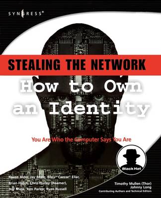 Stealing the Network: How to Own an Identity (Paperback)