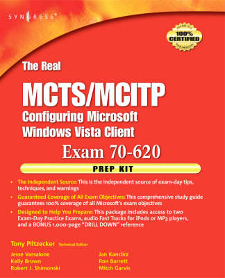 The Real MCTS/MCITP Exam 70-620 Prep Kit: Independent and Complete Self-Paced Solutions (Paperback)