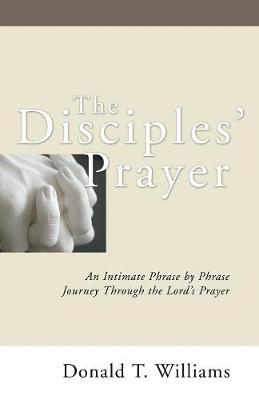 The Disciples' Prayer (Paperback)