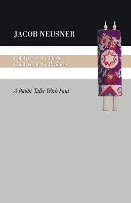 Children of the Flesh, Children of the Promise (Paperback)