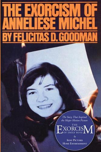 The Exorcism of Anneliese Michel (Paperback)