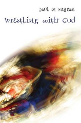 Wrestling with God (Paperback)