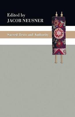 Sacred Texts and Authority (Paperback)