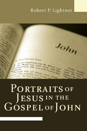 Portraits of Jesus in the Gospel of John (Paperback)