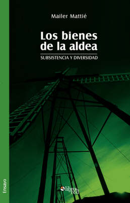 Los Bienes de La Aldea (Paperback)