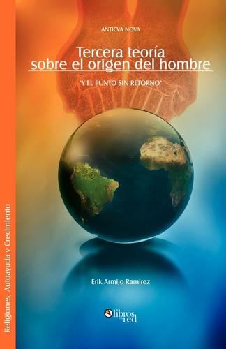 Tercera Teoria Sobre El Origen del Hombre (Paperback)