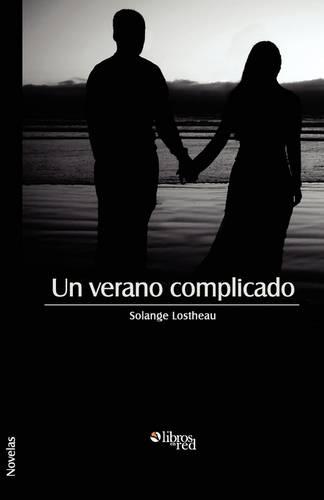 Un Verano Complicado (Paperback)