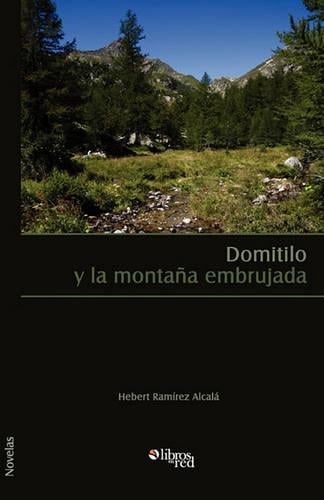 Domitilo y La Montana Embrujada (Paperback)