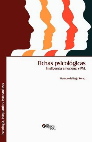 Fichas Psicologicas. Inteligencia Emocional y Pnl (Paperback)