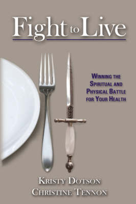 Fight To Live (Paperback)