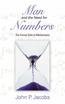 Man and the Need for Numbers (Paperback)