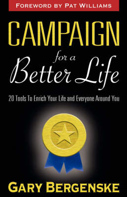 Campaign For A Better Life (Paperback)